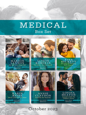 cover image of Medical Box Set Oct 2023/Her Off-Limits Single Dad/The Italian, His Pup and Me/Resisting the Brooding Heart Surgeon/Nurse's Risk with the Rebel